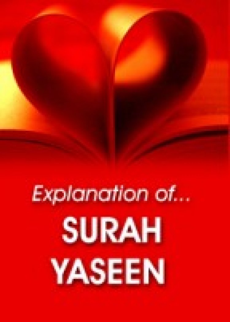 Surah Yaseen Explanation